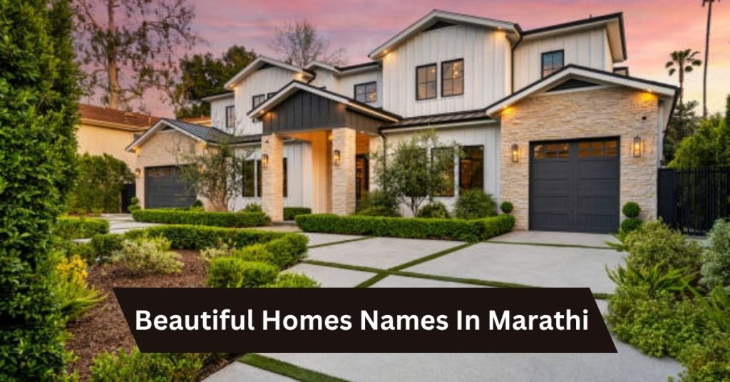 Beautiful Homes Names In Marathi