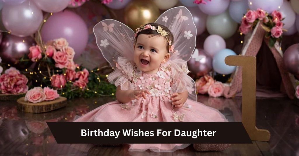 Birthday Wishes For Daughter